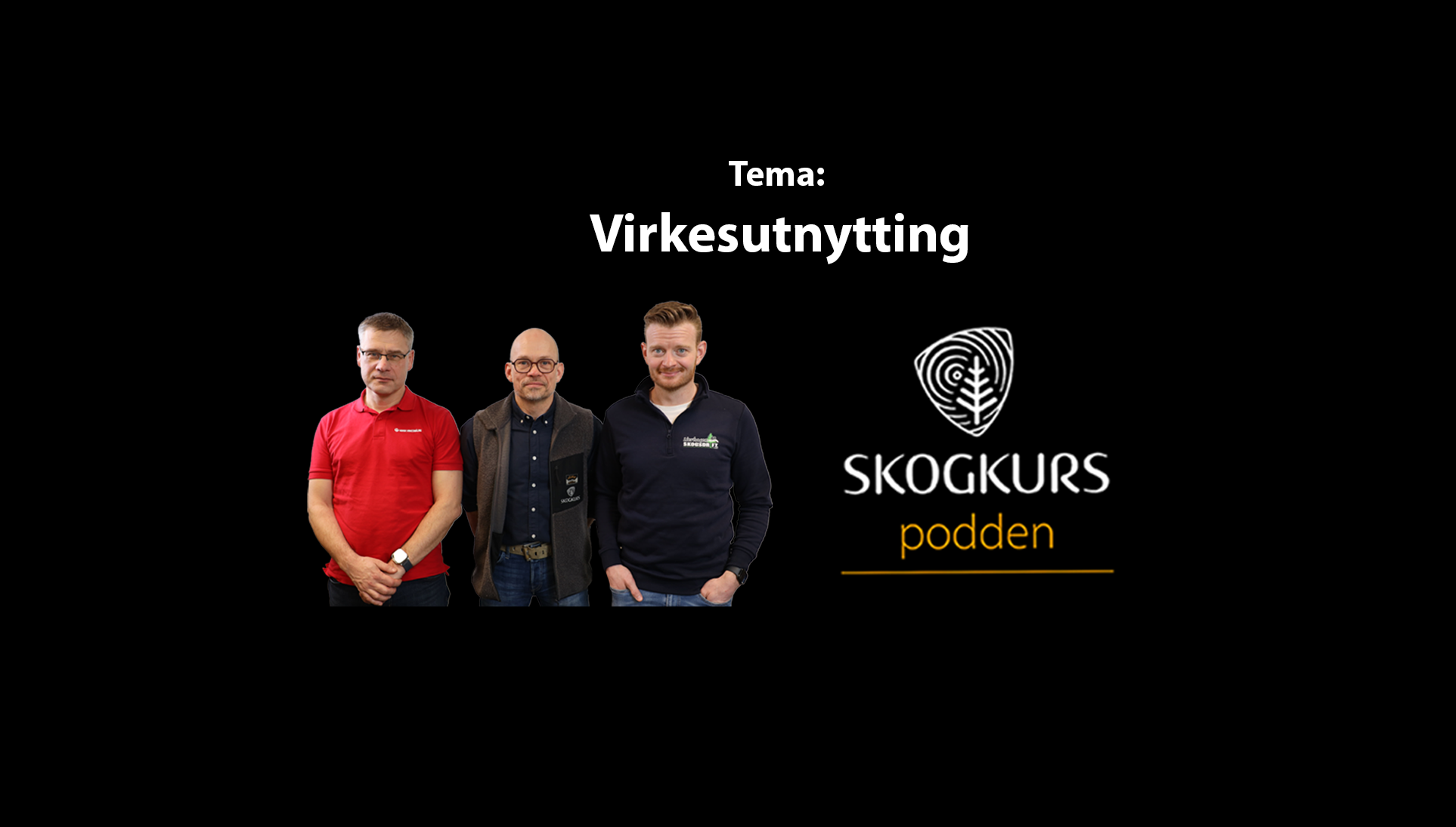 Podcast: Virkesutnytting
